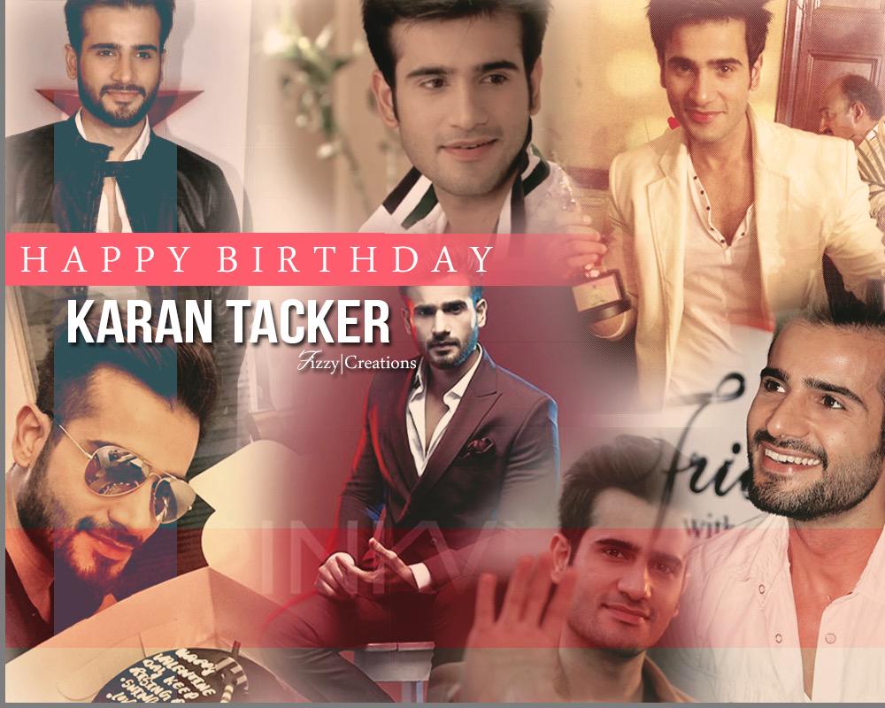 Happy Birthday Karan Tacker          