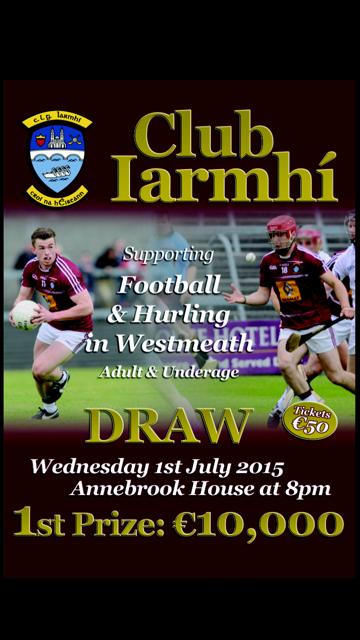 westmeath_gaa's tweet image. Club Iarmhi launch on Monday 18 May in Annebrook House Hotel