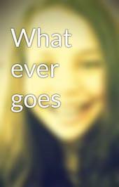 SlowTiffy's tweet photo. I just posted "The opening" for my story "What ever goes". http://t.co/KoYBLUhGon http://t.co/SPv3xBaxkH