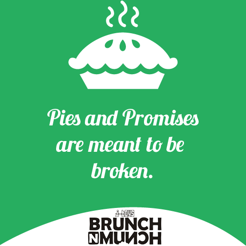 BrunchNMunch's tweet photo. Things to be broken: Rules, Promises &amp; Pies. #Foodie #Dessert #Love #BNM http://t.co/AKRB9VYOma