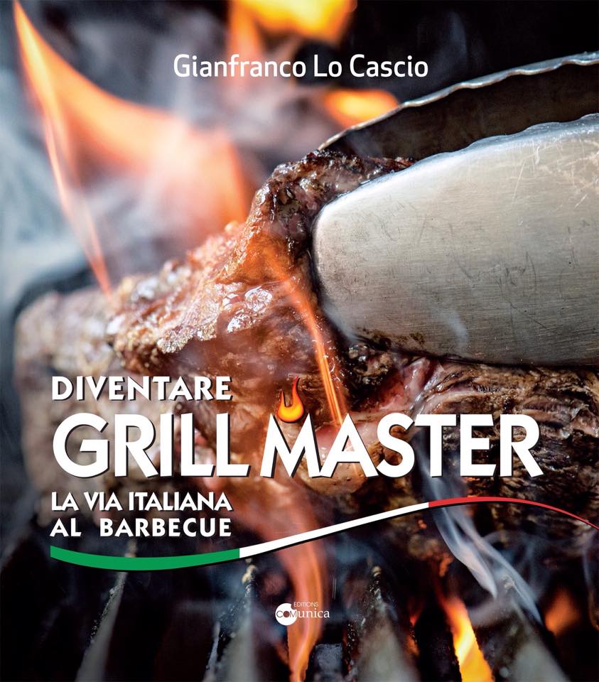 A tutti gli appassionati di Barbecue (e a quelli che vogliono imparare) il libro che mancava
