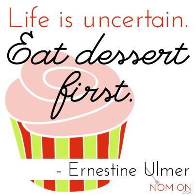 BrunchNMunch's tweet photo. Life is uncertain, eat the dessert first! #Dessert #BNM #Foodie #NomNomNom http://t.co/XCkwGRSZD3