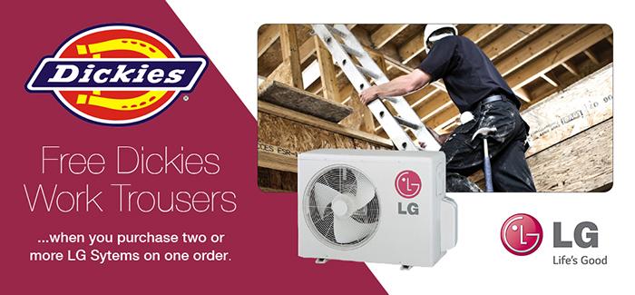Order two or more LG Systems on one order and get a FREE pair of <a href="/Dickies/">Dickies</a> work trousers. 
#LG #AirConditioning #DW