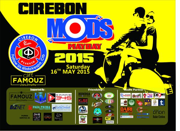 "CIREBON MODS MAYDAY 2015" 16 Mei 2015 At Famouz Cafe.
