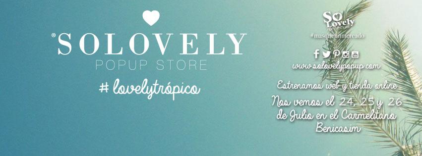 tmobenicassim's tweet image. @SoLovelyPopUp store market vuelve a @CarmelitanoBD con #lovelytrópico en julio #Benicàssim
