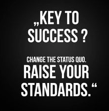 marshawright's tweet photo. Key to #Success - change the status quo RAISE YOUR STANDARDS - #entrepreneur #smallbiz #respect #money http://t.co/ntY11ImdKh