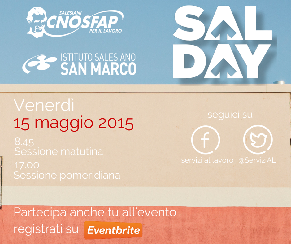 ServiziAL's tweet photo. Partecipa al SALDAY 2015 presso l'istituto salesiano san marco! Per partecipare registrati su…/buff.ly/1zSd2of http://t.co/ZrJxENbd0s