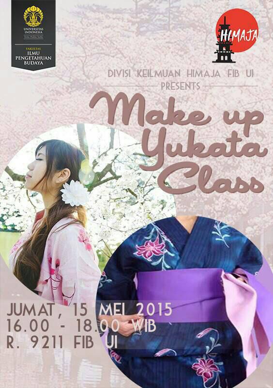 Jum'at tanggal 15 Mei akan ada Make Up Yukata!! Jangan kelewatan yaa! ^^ <a href="/SasjepUI2012/">Sastra Jepang UI2012</a> <a href="/JepangUI2013/">Jepang UI 2013</a> <a href="/JepangUI2014/">Jepang UI 2014</a>