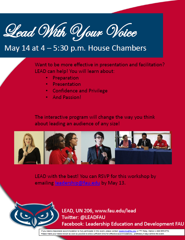 LEAD FAU (@leadfau) on Twitter photo Check out our upcoming workshop and learn how to Lead With Your Voice! R.S.V.P. to leadersip@fau.edu today! Check out our upcoming workshop and learn how to Lead With Your Voice! R.S.V.P. to leadersip@fau.edu today!