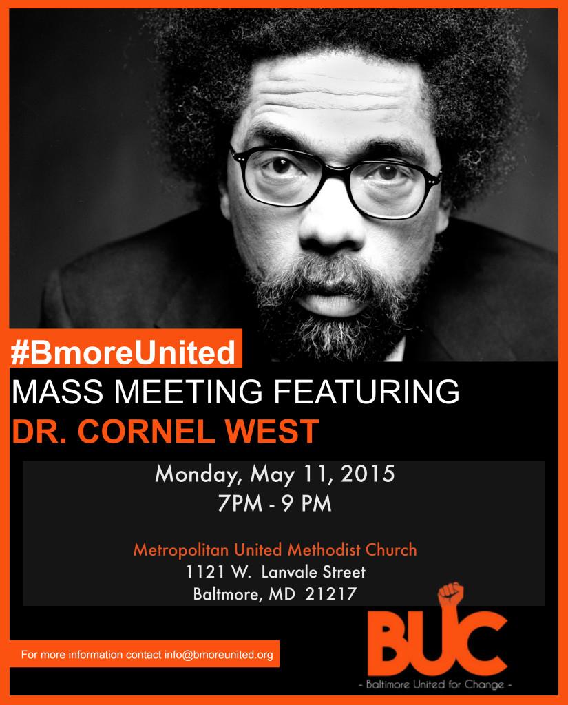 HeberBrown3's tweet photo. Join me and @Bmore_United tonight at 7PM for our Mass Meeting featuring Dr. @CornelWest #Baltimore #FreddieGray http://t.co/9fHWyQO0lC