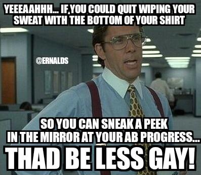 GymMemesGainz's tweet photo. Yeah.. thad be grrreat! #Douchebag #Gymmemes #Gymtime #Workout #gym #Gymlife #Lifting #gay #gymflow #MondayMotivation http://t.co/7saEBHIHyd