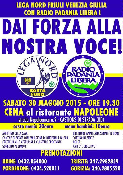 LegaFVG's tweet photo. Già prenotato?
>> 30 maggio cena sociale LegaNord #FVG e @RadioRPL a #Castions http://t.co/WCRLxbHiTp http://t.co/QfmFhoHwpm