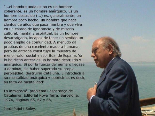 liberacion_'s tweet photo. La lista es larga, infinita. Os usan hasta que no haga falta. Sabéis qué opinaba #Pujol de #andaluces? @sumate_asoc https://t.co/pX1N52IeDZ