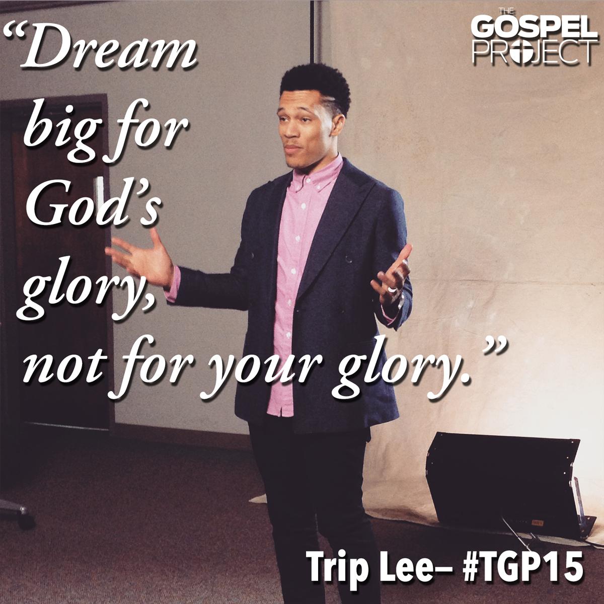 GregAtkinson's tweet photo. RT @LifeWayPastors: Dream big for God’s glory, not for your glory. @TripLee #TGP15 http://t.co/z8A6aCWXwP