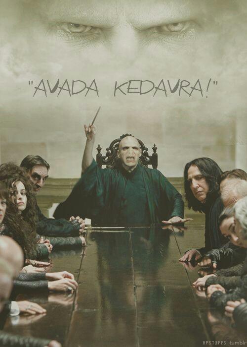 Avada Kedavra!