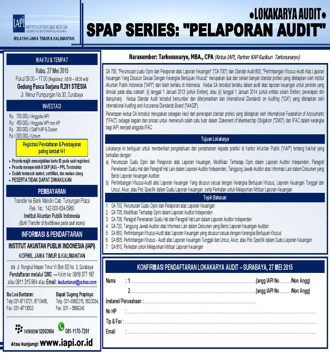ppl_iapi's tweet image. Lokakarya Audit "SPAP Series:"Pelaporan Audit". Info dan Pendaftaran 0811 315 964 atau 0818377187.
