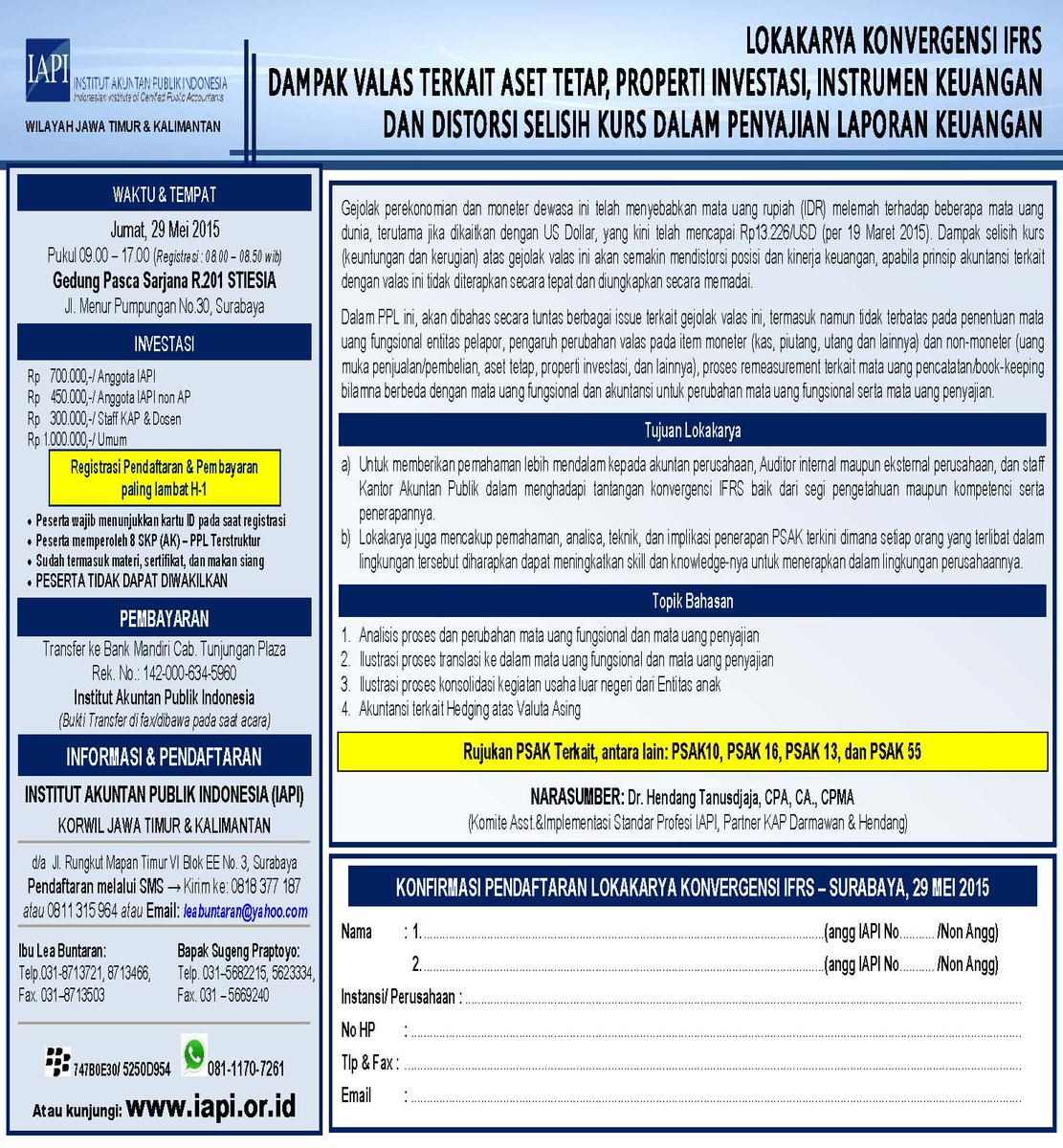 ppl_iapi's tweet image. Lokakarya Konvergensi IFRS. Info dan Pendaftaran 0811 315 964 atau 0818 377 187.