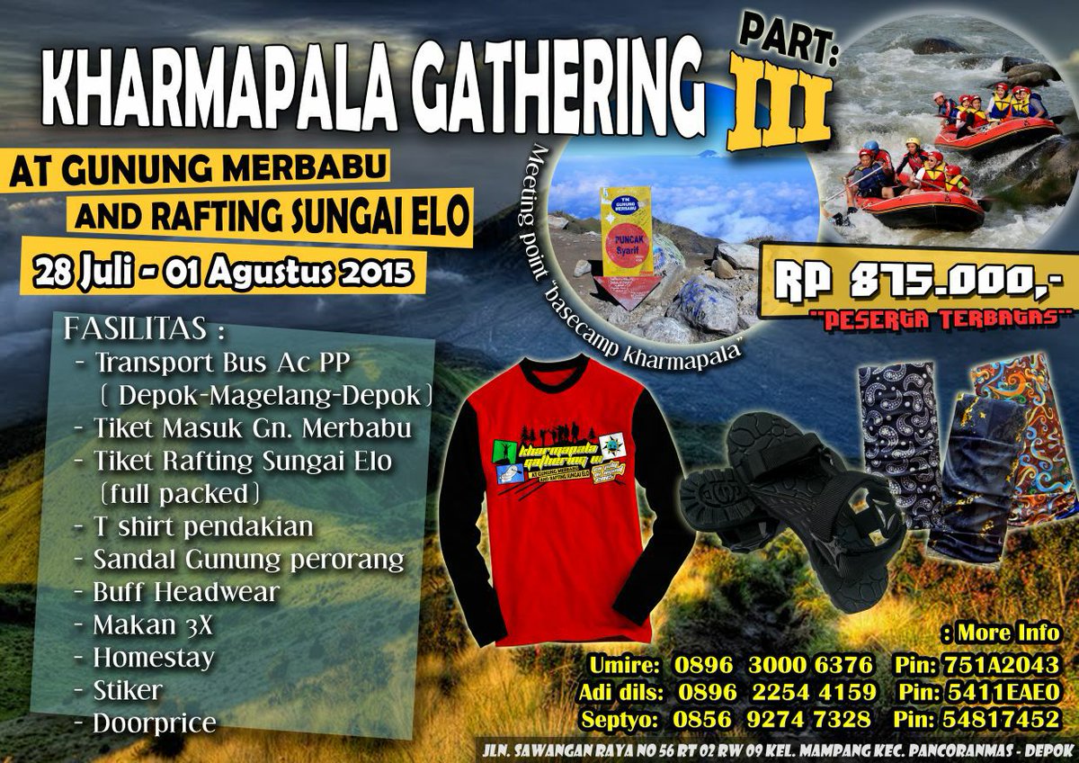 Kharmapala Gathering 3 at Gunung Merbabu &amp; Rafting Sungai Elo, buat momen tak terlupakan dalam perjalananmu..