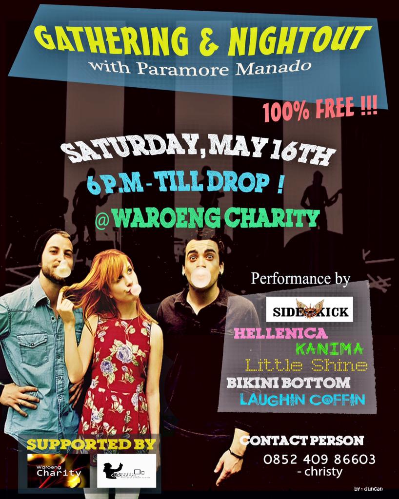 Gathering and Nightout with <a href="/ParamoreMDC/">Paramore Manado  ▌▌▌</a>
