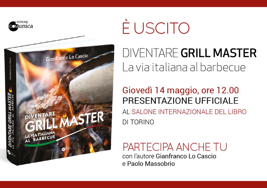 E Diventare Grill Master va fortissimo! Giovedì <a href="/LoCascioG/">Gianfranco Lo Cascio</a> e <a href="/Massolon/">Paolo Massobrio</a> a <a href="/SalonedelLibro/">Salone Libro Torino</a> !