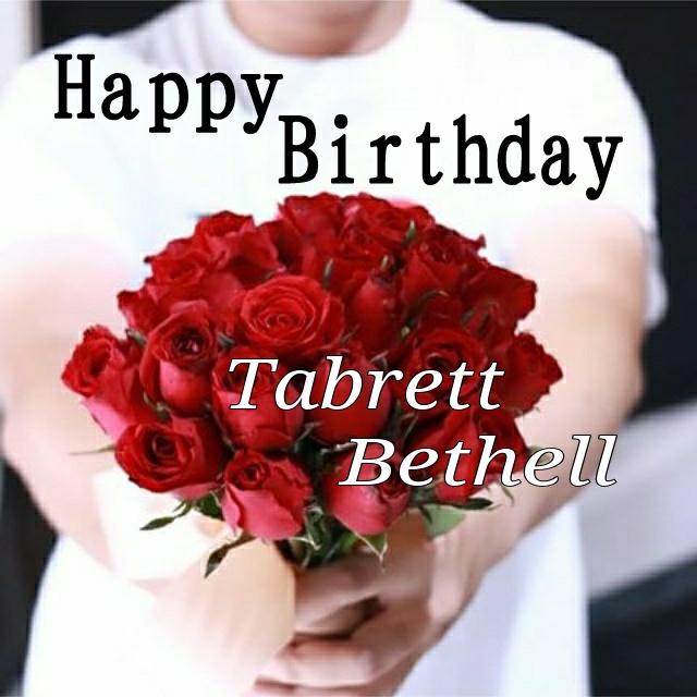  my dear Tabrett Bethell, Happy Birthday.
- N- 