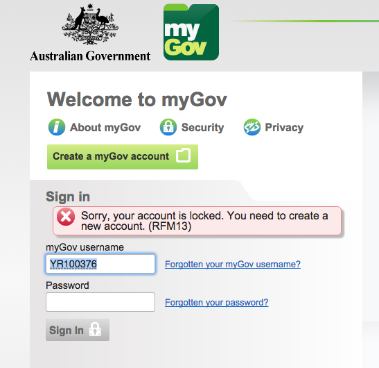 cmlibra's tweet photo. @myGovau Can't log into http://t.co/AaUzMaBCxn  says my account has been"locked" and I need to create a new account. http://t.co/0FVsBwVQuR