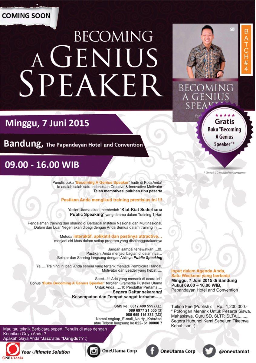 OneUtama1's tweet image. Don't Miss It...Becoming A Genius Speaker, Bandung 7 Juni 2015