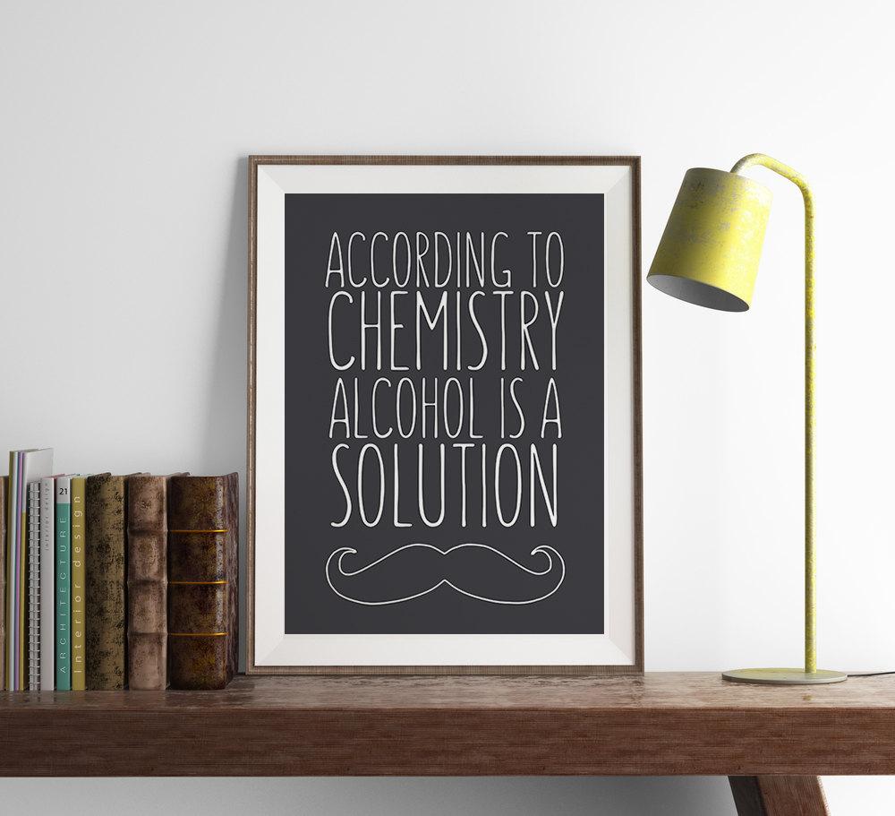 JenniWaldrop's tweet photo. Alcohol is a Solution Chemistry Print | Funny Wall Art | Home Decor | Ar… http://t.co/GZvBCnI9BX #Etsy #AlcoholSign http://t.co/6wCUkaw4LK