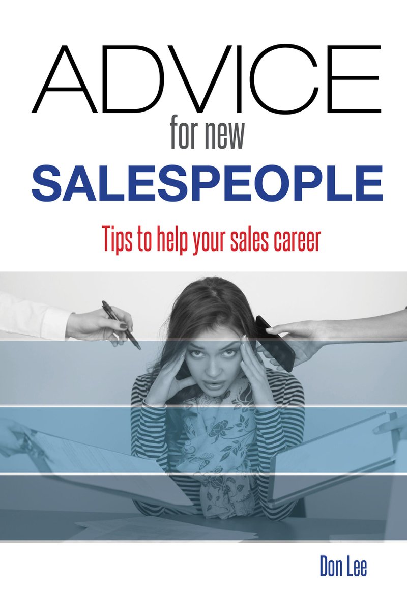 donleeonselling's tweet image. Advice for New Salespeople: Tips to Help your Sales Career by Don Lee buff.ly/1HD4iTf via @amazon #2Uinc