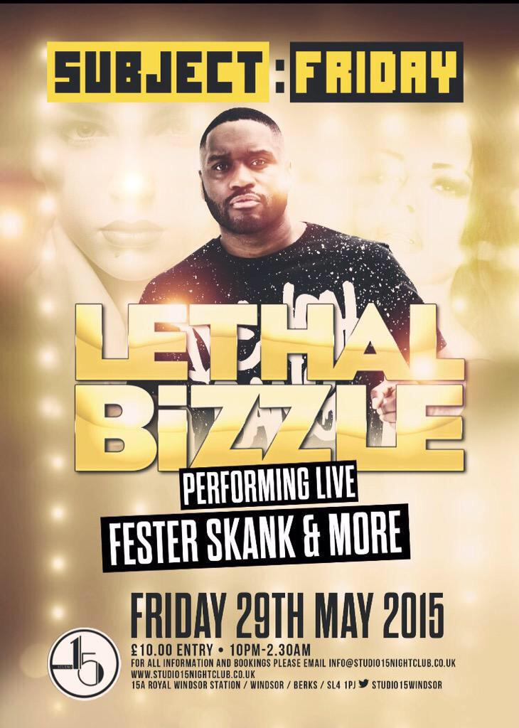 MalakaiLB's tweet image. @LethalBizzle performing #FesterSkank live @Studio15windsor this Friday! Guestlist &amp;amp; Tables 07827275164 🎉🍹