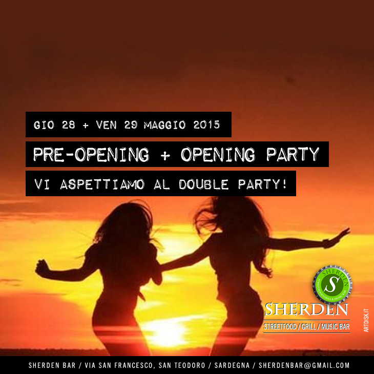 Gio 28 + Ven 29 maggio <a href="/SherdenBar/">Sherden</a> #PreOpeningParty + #OpeningParty -3 giorni