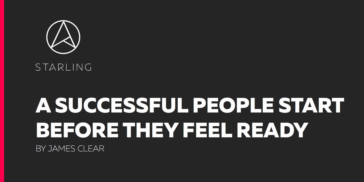 “Successful People Start Before They Feel Ready” by <a href="/james_clear/">James Clear</a> goo.gl/AAqbDQ  #Success #Startup #Business