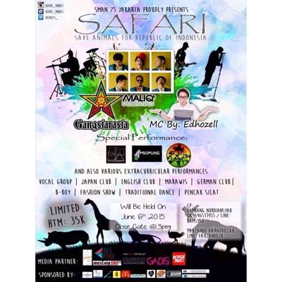 dont forget for "SAFARI" pensi SMAN75. kita bakal tampil disitu on 06 june,2015, lets join guys! limited presale.