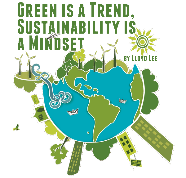GrowSGT's tweet photo. Green is a trend, sustainability is a mindset. #OurTurnToLead http://t.co/SWSjDQuBMh http://t.co/42LqkcZeL5