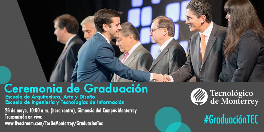 TECcampusMTY's tweet photo. Te compartimos la información de las ceremonias de #GraduaciónTEC del 27 al 30 de Mayo. -RT http://t.co/izxq4xH4qS