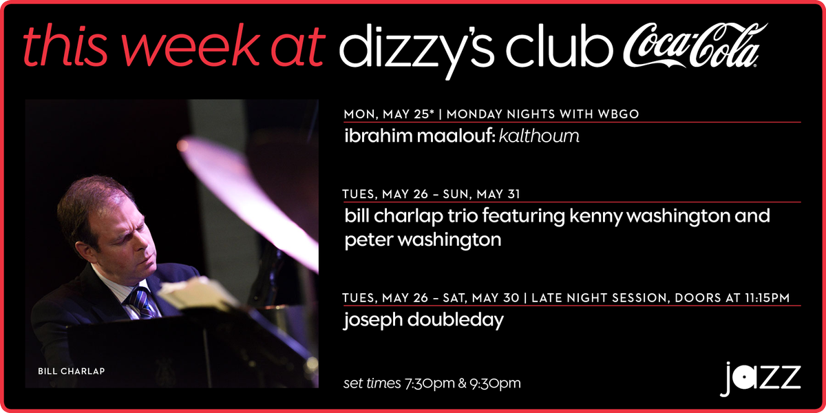 jazzdotorg's tweet photo. This Week at #Dizzys --> http://t.co/FJHQXc7lYL  w/ @ibrahim_maalouf @JoeDoubleday and more! http://t.co/fWdcEkuntR