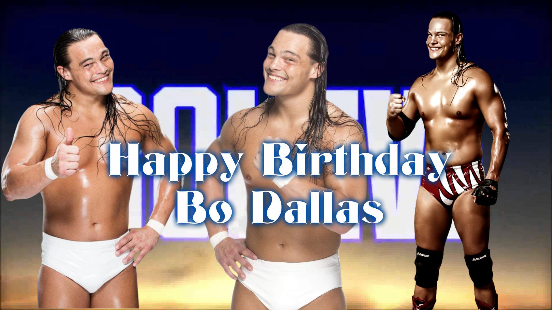  Happy Birthday Bo Dallas and Booooo Liiiiiiievvvveee 