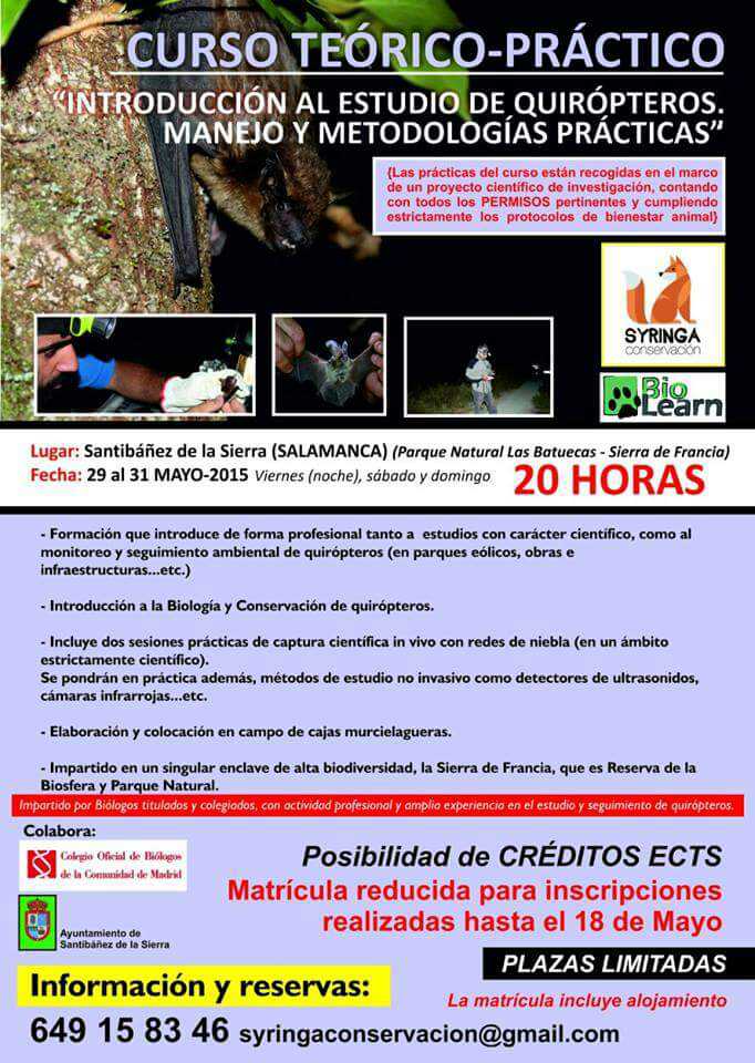 FORMACIÓN EN QUIRÓPTEROS

Nuevo curso que desde SYRINGA vamos a realizar! Incluye prácticas nocturnas y ALOJAMIENTO!!