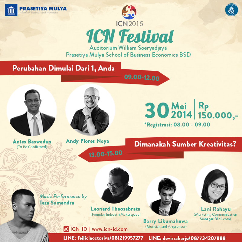 ICN Festival #ICN2015 | 30 Mei’15 @ Aud. Wiliam Soeryadjaya Prasetiya Mulya Business School BSD | 081219957277
