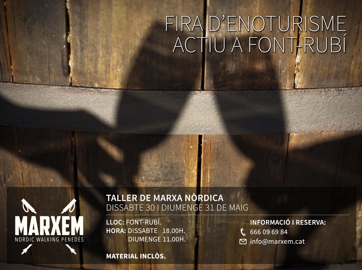 30 i 31 de maig estarem a la Fira d'enoturisme actiu de Font-Rubí. Us hi esperem! Farem un tastet de marxa nòrdica.