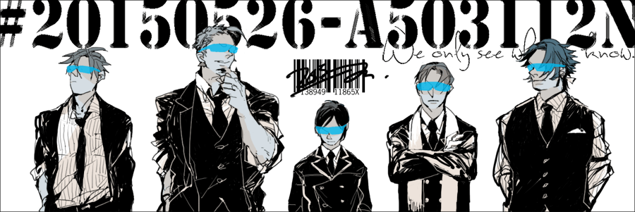 御手杵・岩融・薬研藤四郎・へし切長谷部・蜻蛉切
" We only see what we know. " 