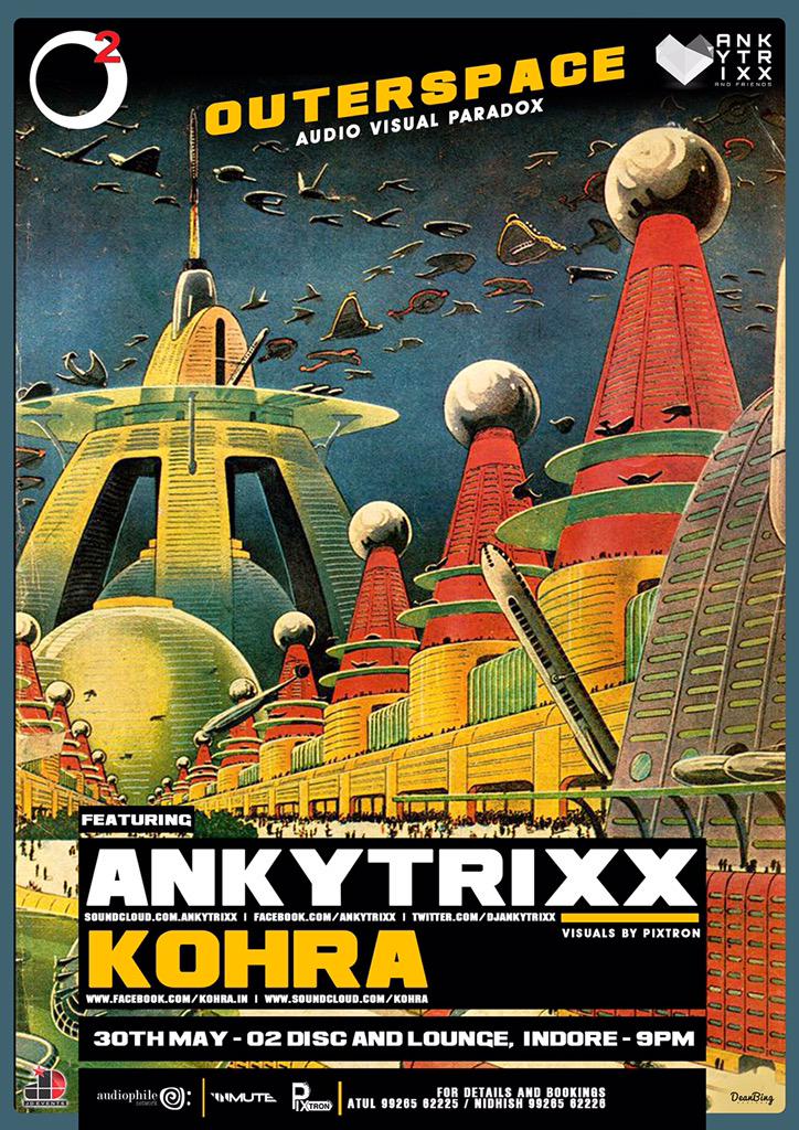 OuterSpace calling everyone in #Indore! 

#AudioVisualParadox | #3D | Sat 30May
#AnkytrixxAndFriends :: <a href="/o2thelounge/">O2 the lounge</a>