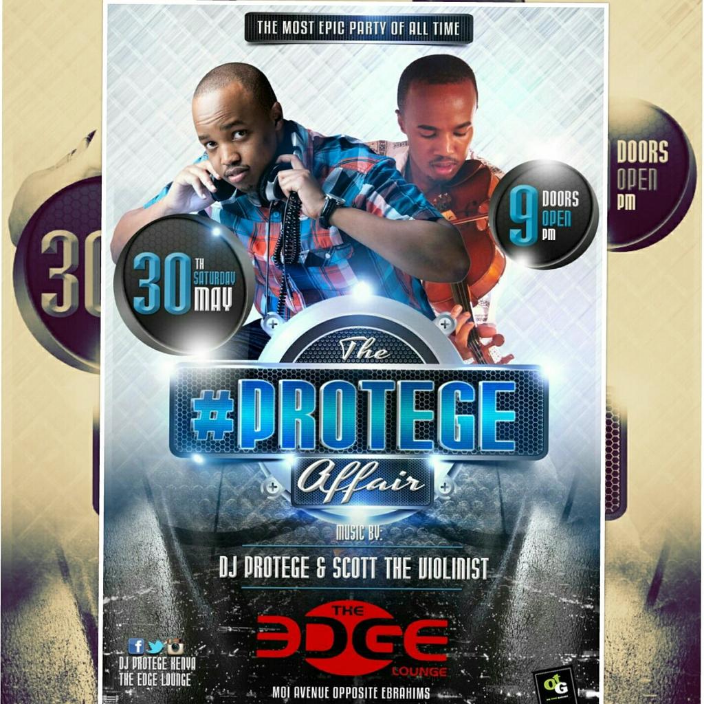 DjProtegeKenya's tweet photo. Its going down this Sato @the edge254 with the #ProtegeAffair live with @ScoTheViolinist http://t.co/Md3yid4p1R