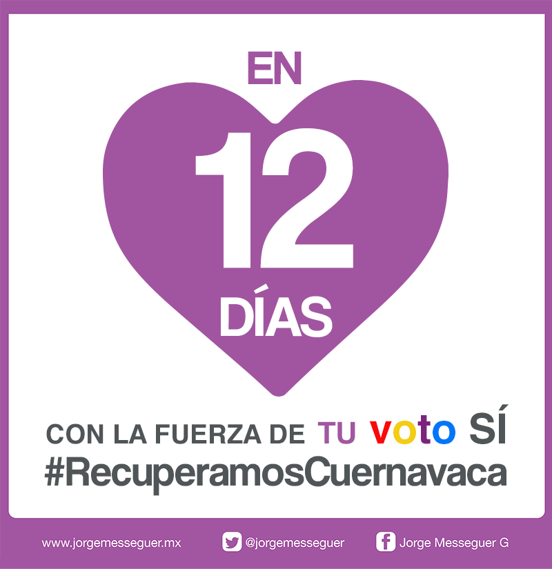 jorgemesseguer's tweet photo. Estamos a 12 días de recuperar #Cuernavaca #VotaAsíMesseguer http://t.co/qgJiva26UI
