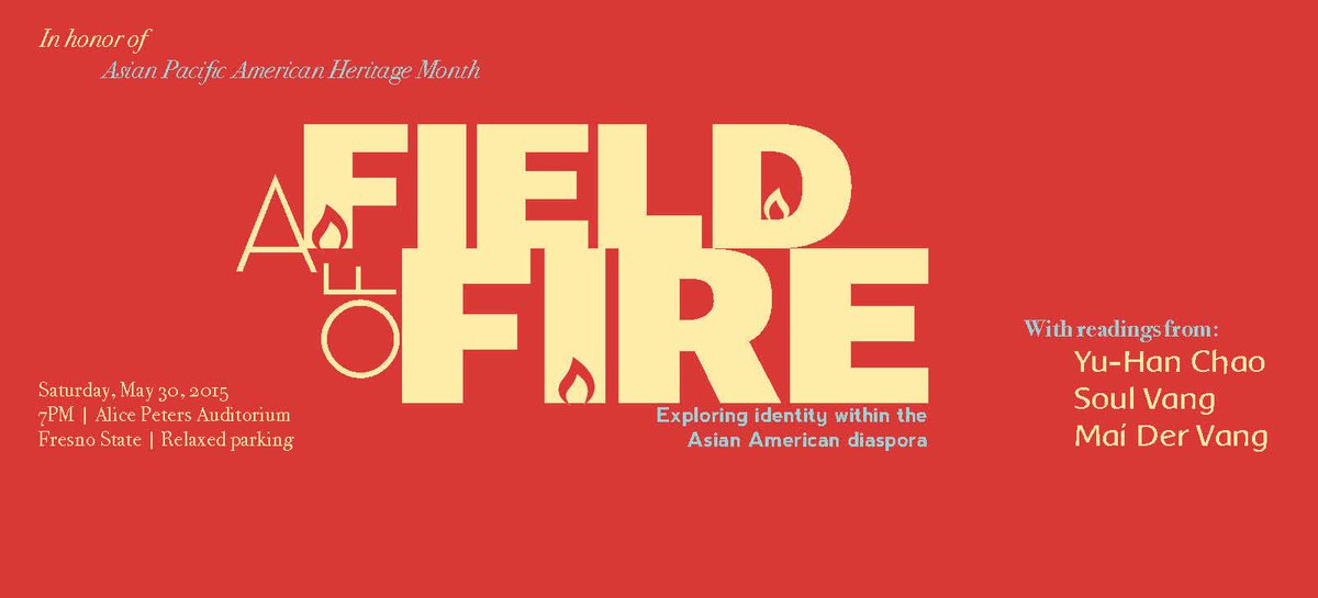 thaoworra's tweet photo. Be sure to catch the "A Field of Fire" reading in #Fresno this weekend featuring Hmong poets for #APAHM http://t.co/Ard0cSaAz1
