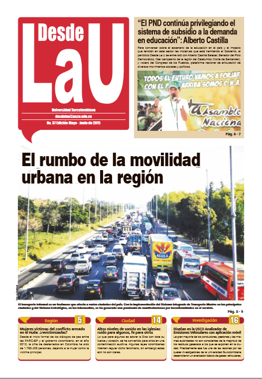 Desde_LaU's tweet photo. Portada la edición número 37 del periódico Desde La U. Cuya temática central es el rumbo de la movilidad en la región http://t.co/VIU8uxa3YG