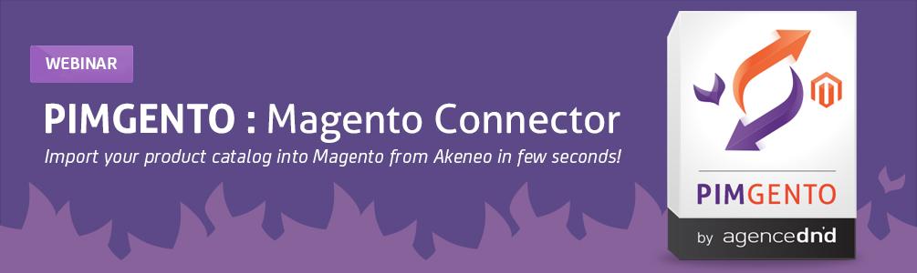 akeneopim's tweet photo. Don't forget our Webinars on Thursday about PIMGento, a Magento Connector by @D_n_D: http://t.co/08WxyH1Sqc #magento http://t.co/IkZu63P3P0