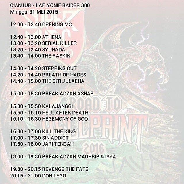 Rundown @Hellprint Tour Cianjur Minggu, 31 Mei 2015 cc : @HOG_Official @BreathOfhades @HellAfterDeathh
