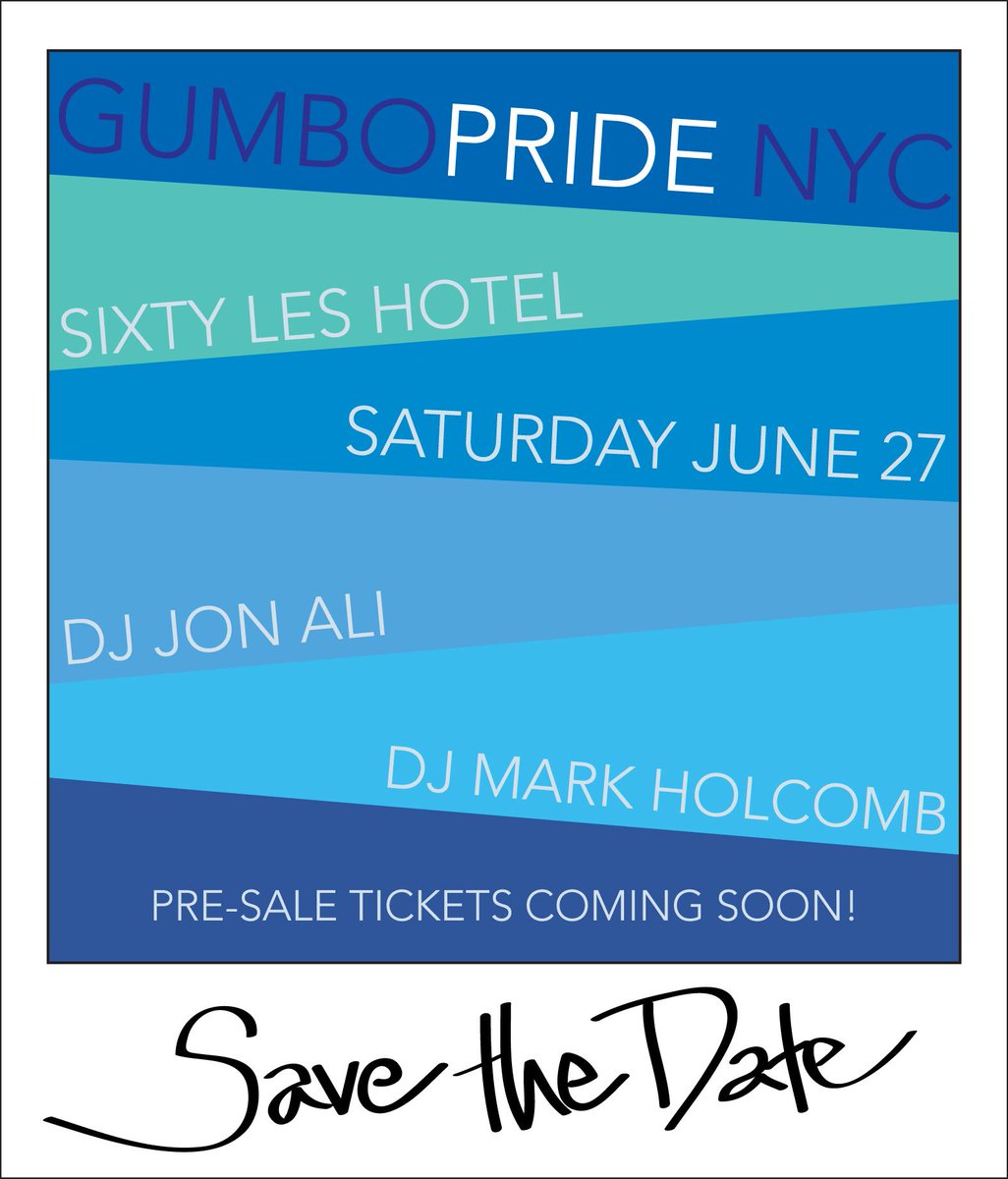 gumbonyc's tweet photo. Coming June 27! #GUMBOPRIDE @ #SIXTYles Hotel w/ (music by @Jon_ALi &amp; @markholcomb) ★ Pre-sale tickets coming soon. http://t.co/Rk8o0L5O5p