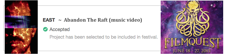 JBPixel's tweet photo. Very pleased to announce that @abandontheraft's EAST music video is an Official Selection at @FilmQuestFest 2015 😎🎬🎼 http://t.co/z9LMr0Hrvq